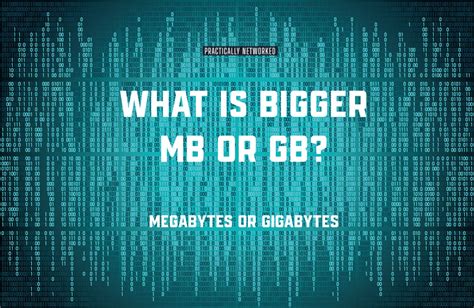 is a mb or gb bigger|What Is Bigger .